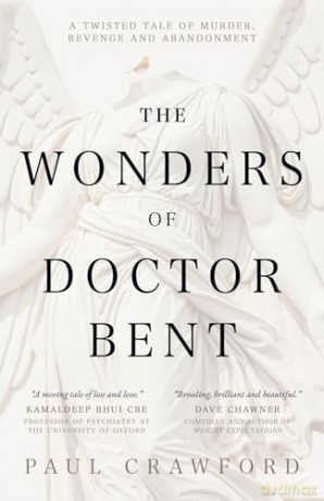 The Wonders of Doctor Bent [KSIĄŻKA]