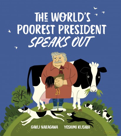 The World's Poorest President Speaks Out [KSIĄŻKA]