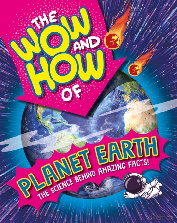 The Wow and How of Planet Earth [KSIĄŻKA]
