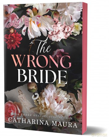 The Wrong Bride: The Irresistible Arranged Marriage Romance [KSIĄŻKA]
