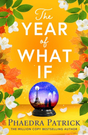 The Year of What If: the brand new uplifting and heart-warming escapist novel for 2025! [KSIĄŻKA]