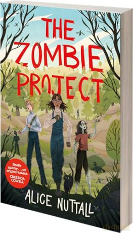 The Zombie Project: the brand-new zombie story you didn't know you needed! [KSIĄŻKA]
