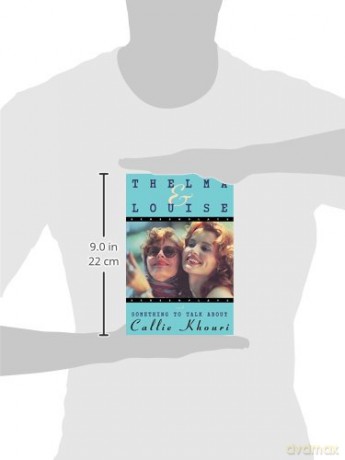 Thelma and Louise/Something to Talk About: Screenplays [KSIĄŻKA]