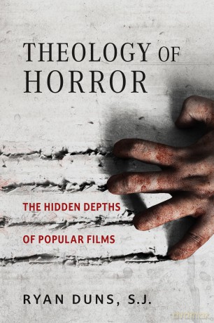Theology of Horror: The Hidden Depths of Popular Films [KSIĄŻKA]