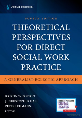 Theoretical Perspectives for Direct Social Work Practice: A Generalist-Eclectic Approach [KSIĄŻKA]