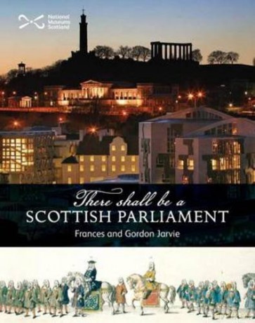 There Shall be a Scottish Parliament [KSIĄŻKA]