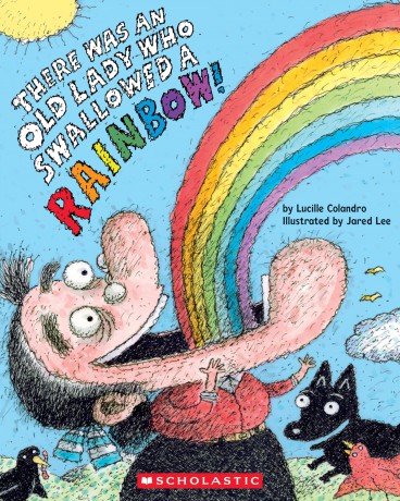 There Was an Old Lady Who Swallowed a Rainbow! [KSIĄŻKA]