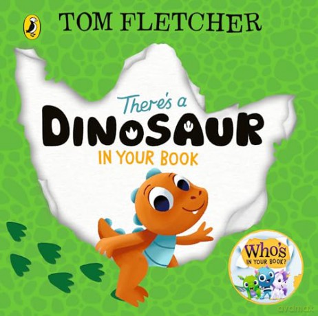 There's a Dinosaur in Your Book: An interactive board book for toddlers [KSIĄŻKA]