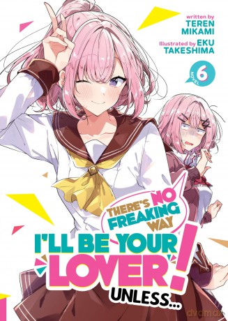 There's No Freaking Way I'll Be Your Lover! Unless... [KSIĄŻKA]