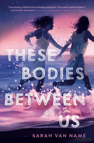These Bodies Between Us [KSIĄŻKA]