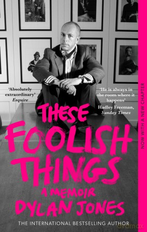 These Foolish Things: A Memoir [KSIĄŻKA]