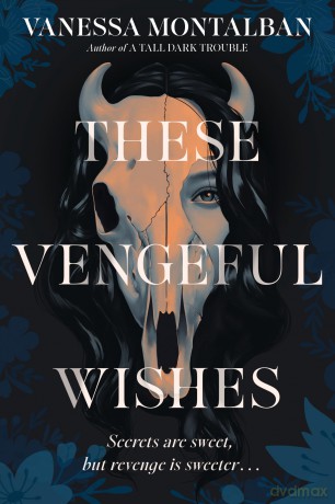 These Vengeful Wishes [KSIĄŻKA]