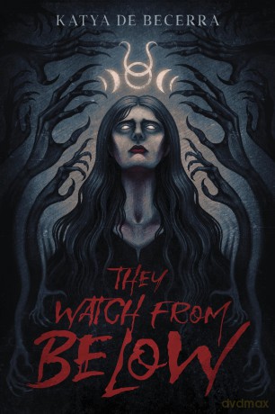 They Watch From Below [KSIĄŻKA]