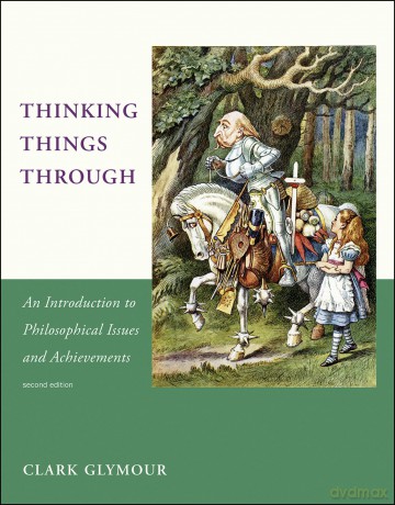Thinking Things Through - An Introduction to Philosophical Issues and Achievements 2e [KSIĄŻKA]