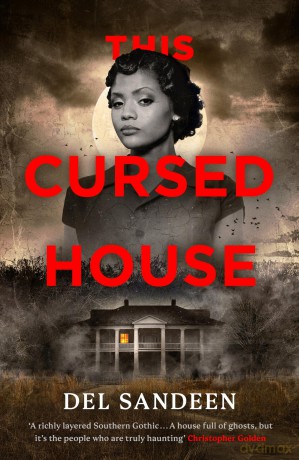 This Cursed House: A twisty Southern Gothic historical thriller [KSIĄŻKA]