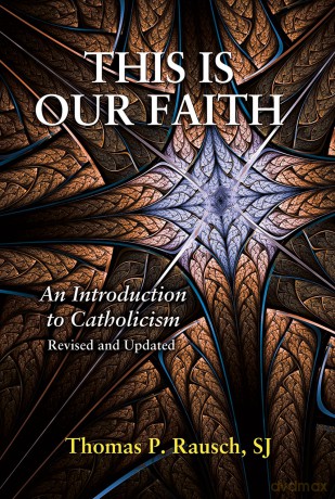 This Is Our Faith: An Introduction to Catholicism [KSIĄŻKA]