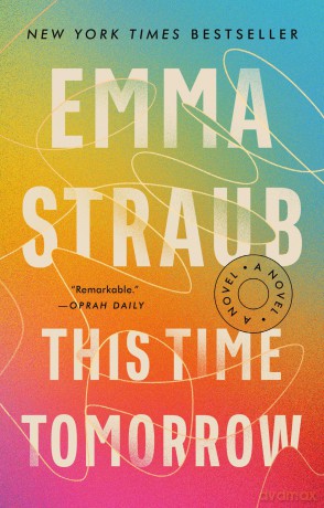 This Time Tomorrow: A Novel [KSIĄŻKA]
