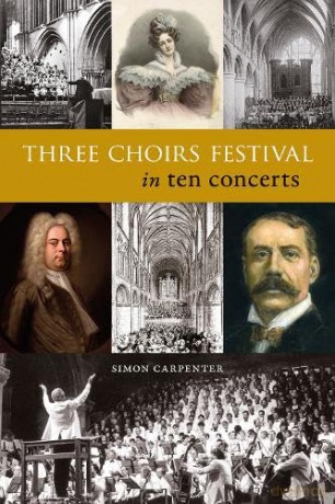 Three Choirs Festival in ten concerts [KSIĄŻKA]