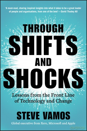 Through Shifts and Shocks: Lessons from the Front Line of Technology and Change [KSIĄŻKA]
