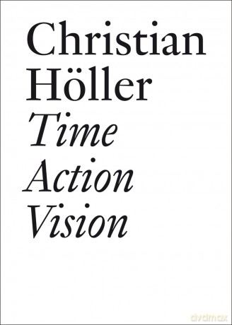 Time Action Vision: Conversations in Cultural Studies, Theory, and Activism: 05 [KSIĄŻKA]