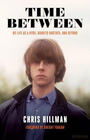 Time Between: My Life as a Byrd, Burrito Brother, and Beyond [KSIĄŻKA]