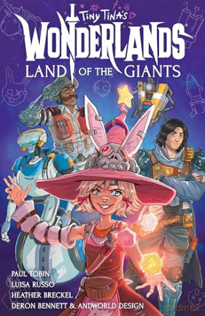 Tiny Tina's Wonderlands: Land of the Giants [KSIĄŻKA]