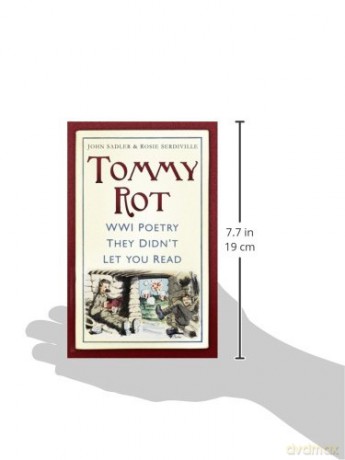 Tommy Rot: WWI Poetry They Didn't Let You Read [KSIĄŻKA]