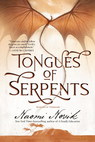 Tongues of Serpents: Book Six of Temeraire [KSIĄŻKA]