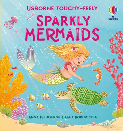 Touchy-Feely Sparkly Mermaids [KSIĄŻKA]
