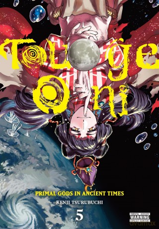Touge Oni: Primal Gods in Ancient Times, Vol. 5: Volume 5 [KOMIKS]