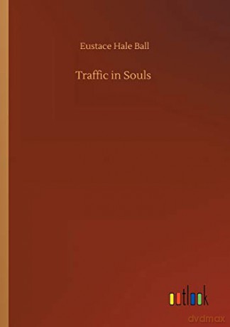 Traffic in Souls [KSIĄŻKA]