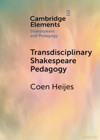 Transdisciplinary Shakespeare Pedagogy [KSIĄŻKA]