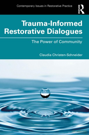 Trauma-Informed Restorative Dialogues: The Power of Community [KSIĄŻKA]