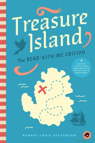Treasure Island: The Read-With-Me Edition: The Unabridged Story in 20-Minute Reading Sections with Comprehension Questions, Discussion Prompts, Definitions, and More!: 7 [KSIĄŻKA]
