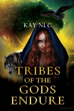 Tribes of the Gods Endure [KSIĄŻKA]