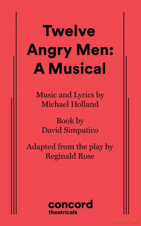 Twelve Angry Men: A Musical [KSIĄŻKA]