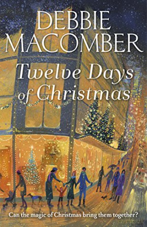Twelve Days of Christmas: A Christmas Novel [KSIĄŻKA]