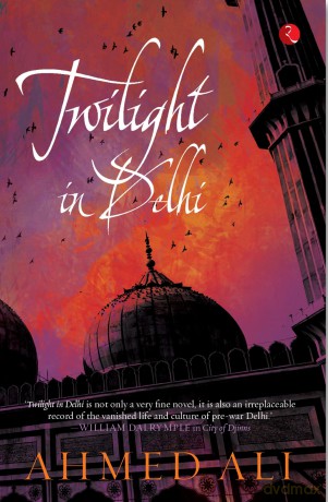 Twilight In Delhi: A Novel [KSIĄŻKA]