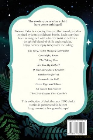 Twisted Tales: Unhinged Retellings of Beloved Children's Stories [KSIĄŻKA]