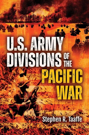 U.S. Army Divisions of the Pacific War [KSIĄŻKA]