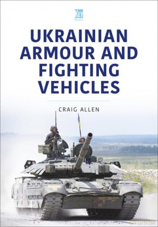 Ukrainian Armour and Fighting Vehicles [KSIĄŻKA]