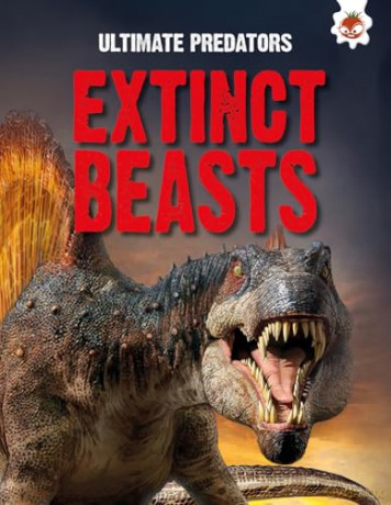 Ultimate Predators: Extinct Beasts [KSIĄŻKA]