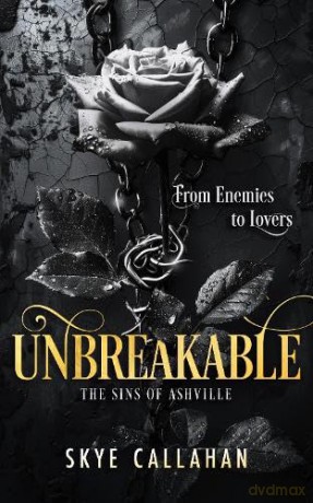 Unbreakable: A dark second chance romance [KSIĄŻKA]