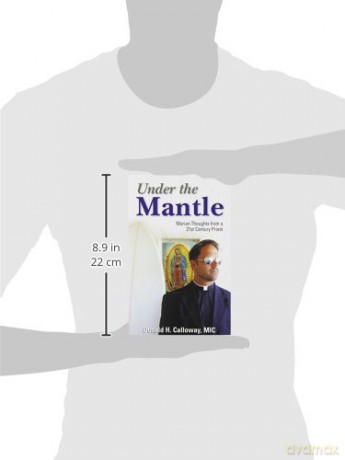 Under the Mantle: Marian Thoughts from a 21st Century [KSIĄŻKA]