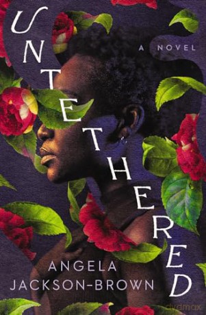 Untethered: A Novel [KSIĄŻKA]