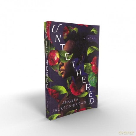 Untethered: A Novel [KSIĄŻKA]