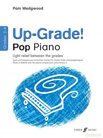 Up-Grade! Pop Piano Grades 3-4 Up-Grade! Series [KSIĄŻKA]