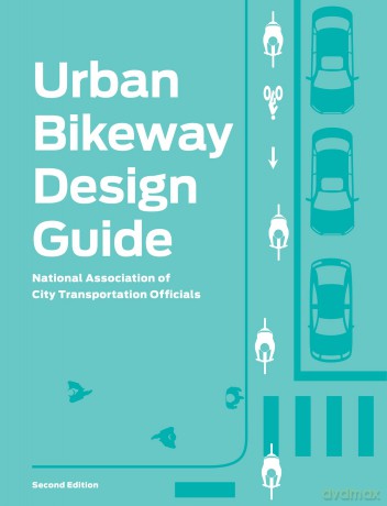 Urban Bikeway design guide [KSIĄŻKA]