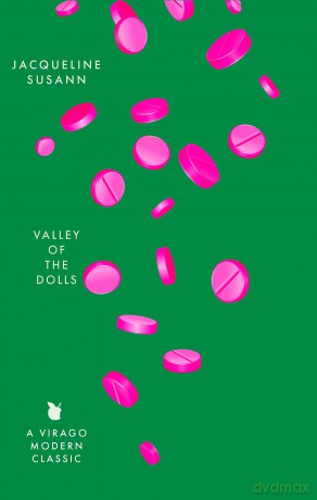 Valley Of The Dolls: by Jacqueline Susann [KSIĄŻKA]