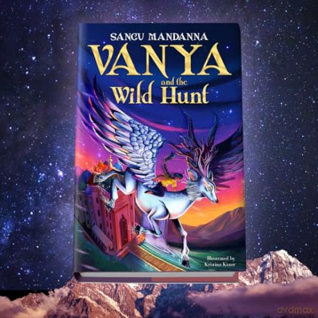 Vanya and the Wild Hunt: A magical new fantasy series, perfect for fans of Rick Riordan [KSIĄŻKA]